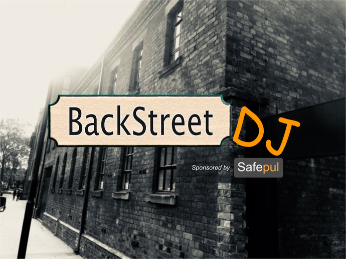 Safepul Inspired Music: The Backstreet DJ