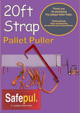 Load image into Gallery viewer, Safepul 20ft Container Pallet Puller with 6.7m Strap.