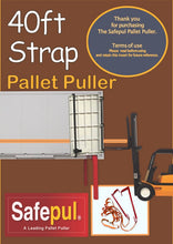 Load image into Gallery viewer, Safepul Container Pallet Puller 2 x hooks with 11.70m Twin strap