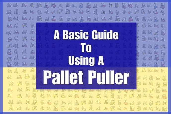 A Basic Guide To Using A Pallet Puller