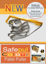 Charger l&#39;image dans la galerie, Safepul Pallet Puller (Yellow) with a Grey 5m Strap